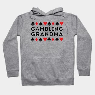 Gambling Grandma Hoodie